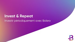 Invest &amp; Repeat: qu&#39;est-ce que c&#39;est?