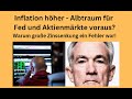 Inflation höher - Albtraum für Fed und Aktienmärkte voraus? Marktgeflüster Teil 1