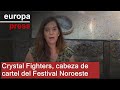 Crystal Fighters, Vetusta Morla y Xoel López encabezan el cartel del Festival Noroeste