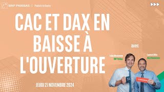 CAC40 INDEX CAC et DAX en baisse à l&#39;ouverture - 100% Marchés - matin - 21/11/2024