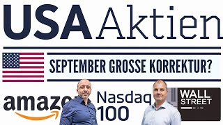 NASDAQ100 INDEX September mit Verkaufsdruck? Amazon, Nasdaq 100, CAC 40 weiter kaufen?