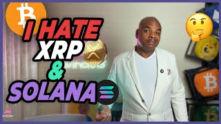 SOLANA I HATE XRP AND SOLANA