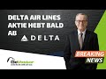 Delta Air Lines Aktie hebt bald ab | GeVestor Täglich