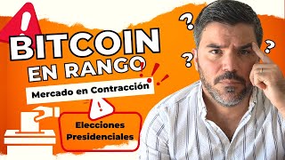 BITCOIN ⚠️ Bitcoin en rango, mercado en contracción y elecciones presidenciales #quantfury #trading