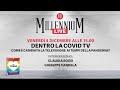Millennium Live: Dentro la Covid TV