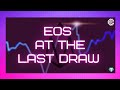 EOS AT THE LAST DRAW | #CRYPTO #EOS #4ctrading