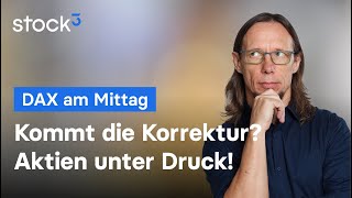 DAX40 PERF INDEX Stimmung kippt! Korrektur im DAX? DAX-Analyse am Mittag