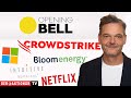 Opening Bell: Crowdstrike, Microsoft, Palo Alto, Intuitive Surgical, Netflix, Bloom Energy