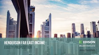 HENDERSON FAR EAST INCOME LTD. ORD NPV Henderson Far East Income – equity proposition