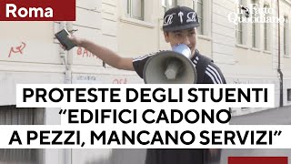 &quot;Mancano palestra e bar, gli edifici cadono a pezzi&quot;: proteste degli studenti a Roma