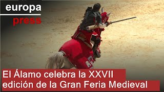 El Álamo celebra la XXVII edición de la Gran Feria Medieval