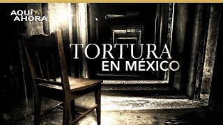 Tortura en México (2017) | Teaser | Especial de Aquí y Ahora