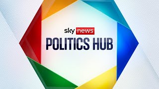 Watch Politics Hub: Tories &#39;already vying to take over from Sunak if he loses&#39;