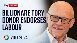 Billionaire Tory donor John Caudwell endorses Labour for first time