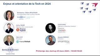 FD TECH PLC ORD 0.5P Printemps des Start-up 2024 : Enjeux et orientation de la Tech en 2024 | Banque de France