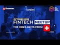 Dukascopy FinTech Meetup Highlights | Geneva, October 2023
