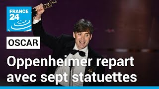 OPPENHEIMER HLD. Oscars : Oppenheimer &quot;repart avec sept statuettes, et les plus prestgieuses&quot; • FRANCE 24