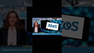 ATOS #atos souhaite effacer la moitié de sa #dette de 4,8 #milliards d&#39;#euro