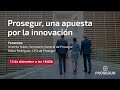 PROSEGUR - Prosegur, una apuesta por la innovación
