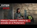 Aliança Catalana celebra su entrada en el Parlament