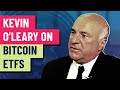Kevin O’Leary says he’d never buy a Bitcoin ETF — Here’s why