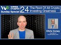 The Root Of ALL #Crypto #Investing Greatness - (Chris Coney) WCSS024