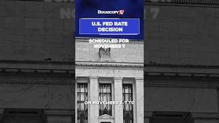 U.S. Fed Rate Decision Scheduled for November 7