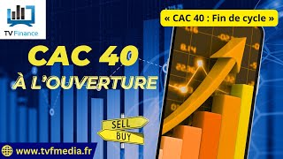 CAC40 INDEX Bernard Prats-Desclaux : « CAC 40 : Fin de cycle »