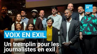 Voix en Exil : un programme d&#39;accompagnement pour les journalistes exilés • FRANCE 24