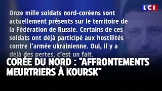 Corée du Nord : &quot;affrontements meurtriers à Koursk&quot; ｜LCI