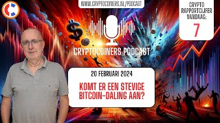 BITCOIN Podcast - 20 februari 2024: Bitcoin en crypto - Komt er een stevige Bitcoin-daling aan?