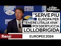 Renzi: "Serve più Europa per tenere l'Italia viva". Poi sbertuccia Lollobrigida