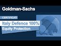 Goldman Sachs - Italy Defence 100% Equity Protection