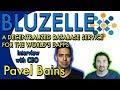 Bluzelle Interview. Pavel Bains talks with BCB about a scaleable data/dapp storage solution