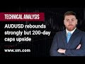 Technical Analysis: 08/06/2023 - AUDUSD rebounds strongly but 200-day caps upside