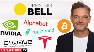 BITCOIN Opening Bell: Bitcoin, Mara Holdings, Robinhood, Vistra, Centrus, Alphabet, Tesla, Nvidia, D-Wave