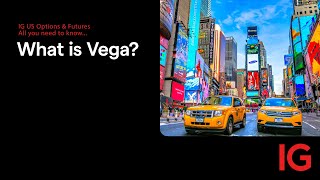 VEGA What is Vega? | IG US Options &amp; Futures Trading