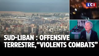 Liban : offensive terrestre de l&#39;armée israélienne, de &quot;violents combats&quot; menés au sud