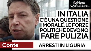 Conte: &quot;Arresti in Liguria confermano che c&#39;è questione morale. Toti ne tragga conseguenze&quot;
