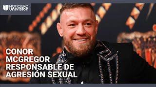 Jurado encuentra responsable al luchador Conor McGregor de agredir sexualmente a una mujer