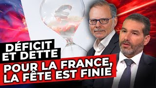 Déficit et Dette : Pour la France, la Fête Est Finie