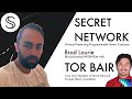 Secret Network | Permissionless Privacy-Preserving Smart Contracts | Tor Bair | Ethereum Bridge LIVE
