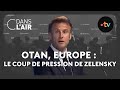 OTAN, Europe : le coup de pression de Zelensky #cdanslair Archives 2023