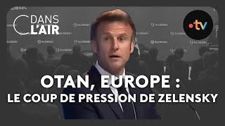 OTAN, Europe : le coup de pression de Zelensky #cdanslair Archives 2023