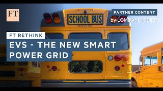 GRID+ EVs - The New Smart Power Grid | FT Rethink