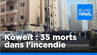 Au moins 35 personnes mortes dans l&#39;incendie d&#39;un immeuble au Koweït