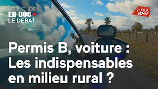 Permis B, voiture : Les indispensables en milieu rural ?