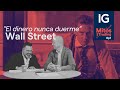 Mitos del Trading: Wall Street. Un nuevo programa de IG ¿La realidad supera la ficción?