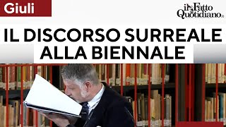 Il surreale intervento di Giuli alla Biennale. Crozza riuscirà a fare di più e meglio?