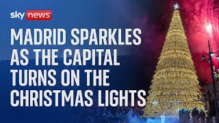 Watch Live: Madrid brings the festive spirit to the streets as they turn on the Christmas lights